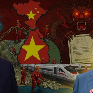 VIỆT NAM NGÀY CÀNG LÚN SÂU VÀO BẪY NỢ “VÀNH ĐAI VÀ CON ĐƯỜNG” CỦA TRUNG QUỐC