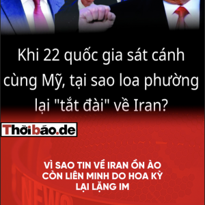 Vì sao tin về Iran ồn ào, còn liên minh do Hoa Kỳ lại lặng im?
