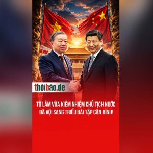 TÔ LÂM VỪA KIÊM NHIỆM CHỦ TỊCH NƯỚC ĐÃ VỘI SANG TRIỀU BÁI TẬP CẬN BÌNH!