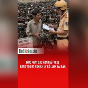 Mức phạt cao hơn giá trị xe đang tạo ra nghịch lý bỏ luôn tài sản.