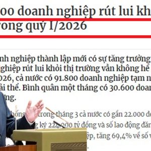 92.000 doanh nghiệp rút lui quý 1/2026: Thảm họa thực sự của kinh tế Việt Nam!
