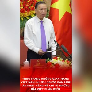 Thực trạng không gian mạng Việt Nam: Nhiều người dân lĩnh án phạt nặng nề chỉ vì những bài viết phản biện