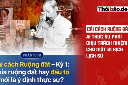 Cải cách ruộng đất: Ai thực sự phải chịu trách nhiệm cho một bi kịch lịch sử?